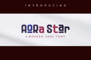 Aora Star: A Friendly, Modern Sans Serif Font for Small Businesses