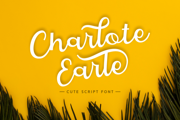 Charlote Earle: A Sweet Handwritten Font for Digital Branding