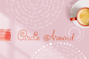 Circle Around: A Handwritten Font That Feels Human, Not Hectic