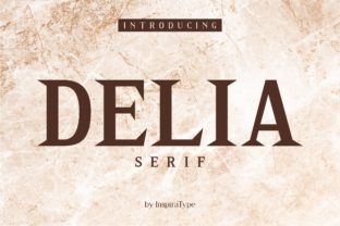 Delia: A Serif That Speaks With Quiet Confidence